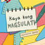 Kaya kong Magsulat! - Activity Book
