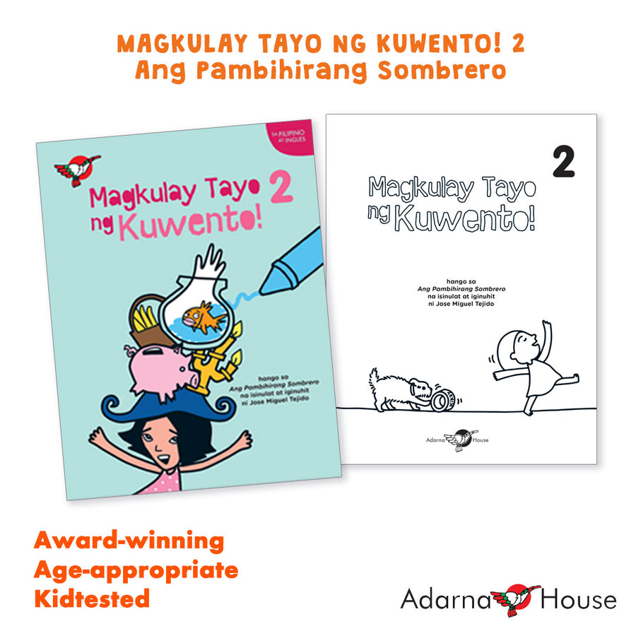 Magkulay Tayo ng Kuwento 2: Ang Pambihirang Sombrero - Picture and Coloring Book