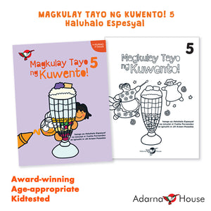 Magkulay Tayo ng Kuwento 5: Haluhalo Espesyal - Picture and Coloring Book