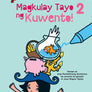Magkulay Tayo ng Kuwento 2: Ang Pambihirang Sombrero - Picture and Coloring Book