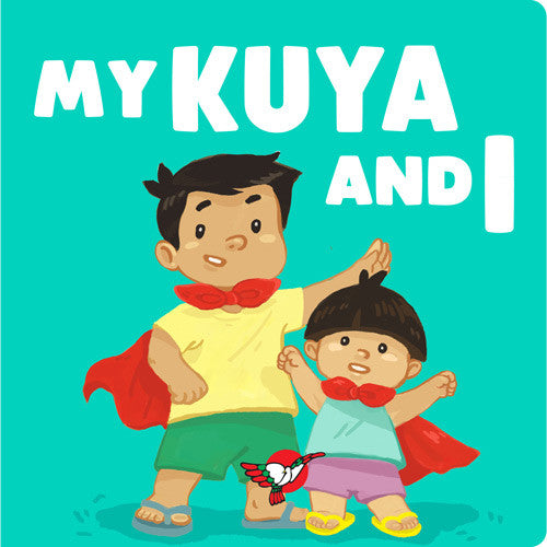 My Kuya and I / My Ate and I - Board Book