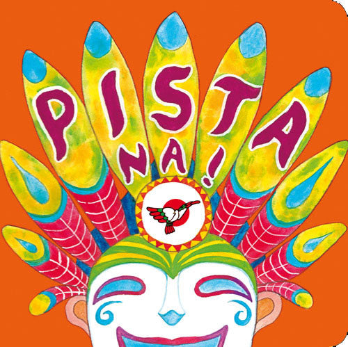 Pista Na! - Board Book