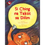 Si Ching na Takot sa Dilim - Picture Book