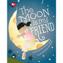 The Moon is My Friend - Picture Book