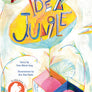 The Idea Jungle - Picture Book