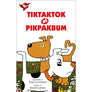 Tiktaktok at Pikpakbum - Big Book