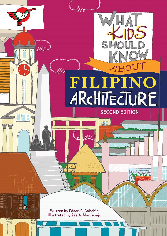 What Kids Should Know About Filipino Architecture (2nd Edition) - Non Fiction