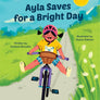Ayla Saves for a Bright Day - Picture Book