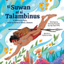 Si Suwan at Si Talambinus - Picture Book