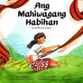 Ang Mahiwagang Habihan - Picture Book
