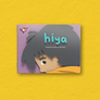 Hiya - Picture Book