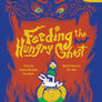 Feeding the Hungry Ghost - Picture Book