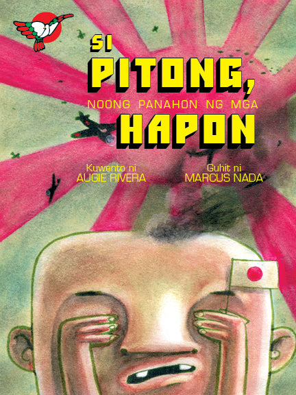 Si Pitong, Noong Panahon ng mga Hapon - Picture Book