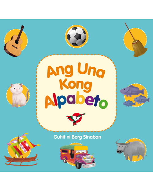 Ang Una Kong Alpabeto - Board Book