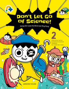 Don't Let Go of Science Volume 2: Jeong-shin Loses His Mind over Ping-Pong