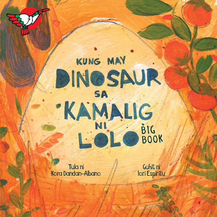 Kung May Dinosaur Sa Kamalig ni Lolo - Big Book