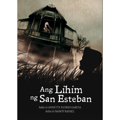 Ang Lihim ng San Esteban (for Intermediate Readers)