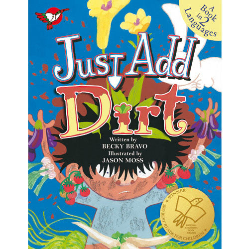 Just Add Dirt - Picture Book