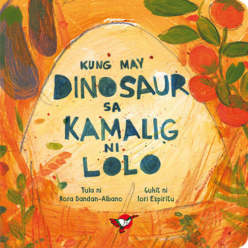 Kung May Dinosaur sa Kamalig ni Lolo