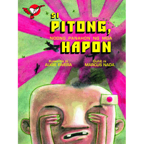 Si Pitong, Noong Panahon ng mga Hapon - Picture Book