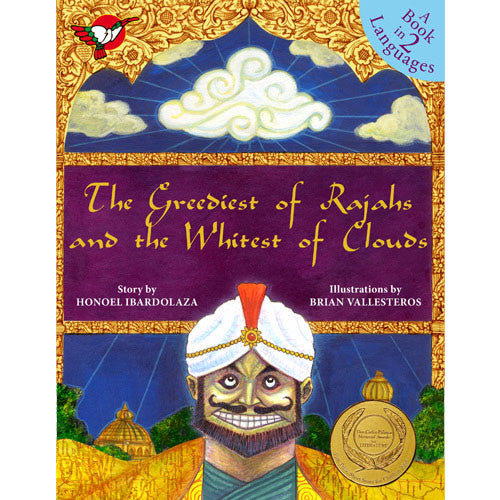 The Greediest of Rajahs and the Whitest of Clouds - Picture Book