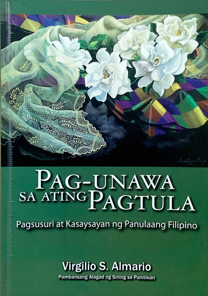 Pag-unawa sa Ating Pagtula: Pagsusuri sa Kasaysayan ng Panulaang Filipino (Bookpaper) - Old Stock