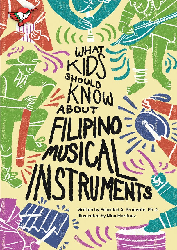 What Kids Should Know About Filipino Musical Instrument - Non Fiction